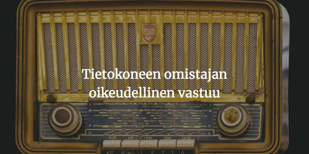 Vastuu tietokoneen käyttämisestä